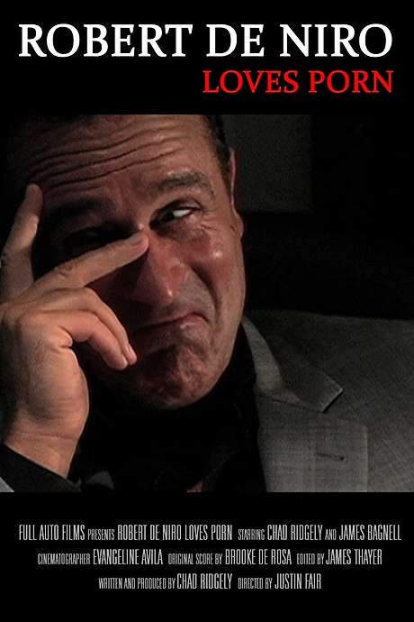 Robert De Niro Loves Porn